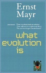 What Evolution Is: From Theory to Fact (Science Masters)