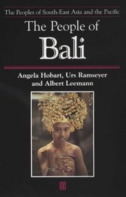 The Peoples of Bali (Peoples of Southeast Asia and the Pacific)