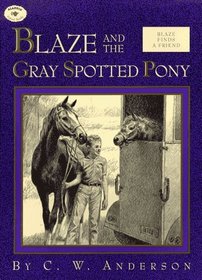 Blaze and the Gray Spotted Pony (Billy and Blaze)