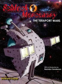 Schlock Mercenary: The Teraport Wars