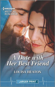 A Date with Her Best Friend (Harlequin Medical, No 1276) (Larger Print)