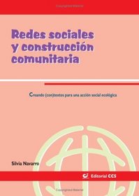 Redes Sociales Y Construccin Comunitaria (Spanish Edition)