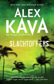 Slachtoffers (Maggie O'Dell, #8)