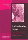 Understanding Cancer : From Basic Science to Clinical Practice (Postgraduate Medical Science)