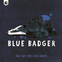 Blue Badger (Blue Badger, Bk 1)