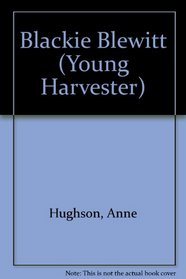 Blackie Blewitt (Young Harvester)