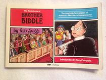 The Adventures of Brother Biddle: Misguided Escapades of America's Favorite Cartoon Preacher