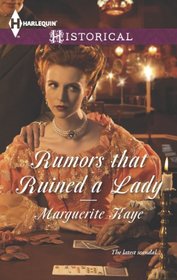 Rumors that Ruined a Lady (Armstrong Sisters, Bk 4) (Harlequin Historical, No 1161)