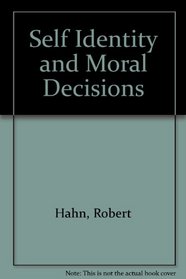 Self Identity and Moral Decisions