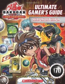 Ultimate Gamer's Guide (Bakugan)