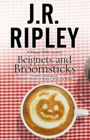 Beignets and Broomsticks: A cozy caf mystery set in smalltown Arizona (A Maggie Miller Mystery)