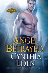 Angel Betrayed (Fallen, Bk 2)