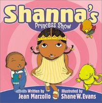 Shanna's Princess Show (Welcome to the Shanna Show)