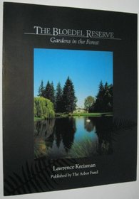 The Bloedel Reserve: Gardens in the Forest