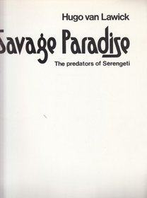 Savage paradise: The predators of Serengeti