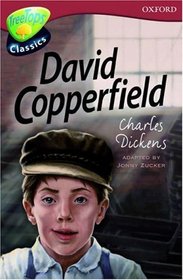 Oxford Reading Tree: Stage 15: TreeTops Classics: David Copperfield (Treetops Fiction)