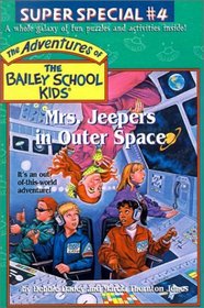 Mrs. Jeepers in Outer Space (Adventures of the Bailey School Kids Super Special (Library))