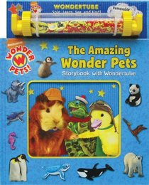 The Amazing Wonderpets Storybook with Wondertube (Wonderpets!)