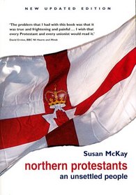 Northern Protestants: An Unsettled People