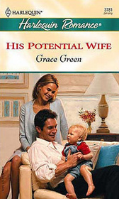 His Potential Wife (Harlequin Romance, No 3781)