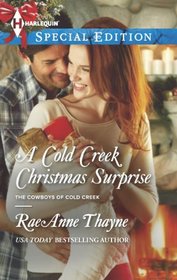 A Cold Creek Christmas Surprise (Cowboys of Cold Creek, Bk 12) (Harlequin Special Edition, No 2299)