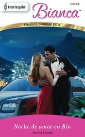 Noche De Amor En Rio: (Love Night in Rio) (Spanish Edition)