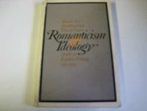 Romanticism and Ideology: Studies in English Writing, 1765-1830