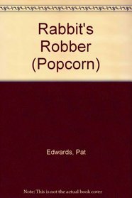 Rabbit's Robber (Popcorn)