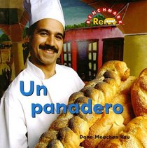 Un Panadero / Baker (Benchmark Rebus (Spanish)) (Spanish Edition)