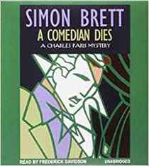 A Comedian Dies (Charles Paris, Bk 5) (Audio CD) (Unabridged)