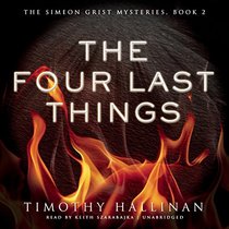 The Four Last Things (Simeon Grist Mysteries, Book 2)