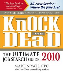Knock em Dead 2010: The Ultimate Job Search Guide (Knock 'em Dead)