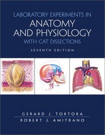 Laboratory Exercises in Anatomy and Physiology with Cat Dissections (7th Edition)