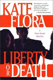 Liberty or Death (Thea Kozak, Bk 6)