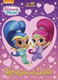 Sparkle with Love! (Shimmer and Shine) (Hologramatic Sticker Book)