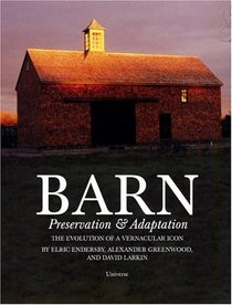 Barn: Evolution and Adaption of a Vernacular Icon
