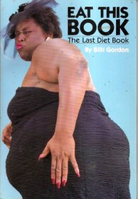 Eat This Book: The Last Diet Book