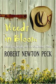 Weeds in Bloom : Autobiography of an Ordinary Man