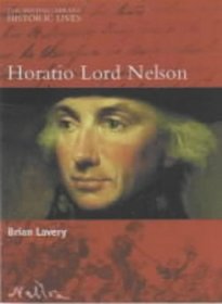 Horatio Lord Nelson (British Library Historic Lives (British Library))