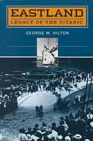 Eastland: Legacy of the Titanic
