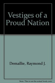 Vestiges of a Proud Nation