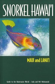Snorkel Hawaii: Maui and Lanai (Snorkel Hawaii)
