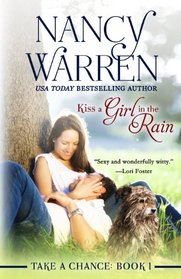 Kiss a Girl in the Rain (Take a Chance) (Volume 1)