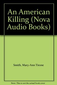 American Killing, An (Nova Audio Books)