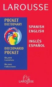 Larousse Pocket Dictionary, Spanish English, English Spanish