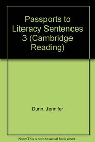 Passports to Literacy Sentences 3 (Cambridge Reading)