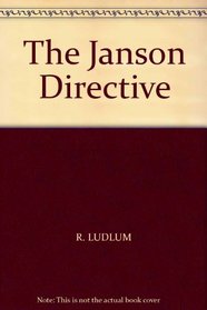 THE JANSON DIRECTIVE