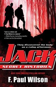 Jack: Secret Histories (Young Repairman Jack, Bk 1)
