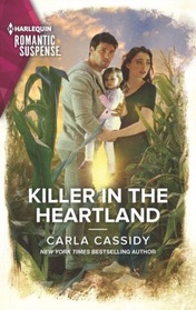 Killer in the Heartland (Scarecrow Murders, Bk 1) (Harlequin Romantic Suspense, No 2204)