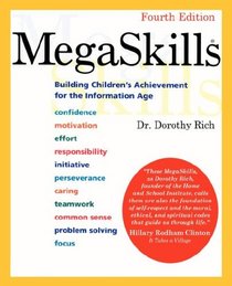 MegaSkills: Building Children's Achievement for the Information Age, Fourth Edition